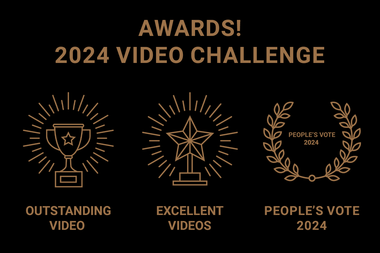 AWARDS! 2024 Video Challenge